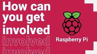 Get involved with the Raspberry Pi Foundation