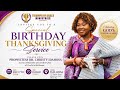 "Special Birthday Thanksgiving Service" - (17/05/26) | Prophetess Dr Christy Idahosa
