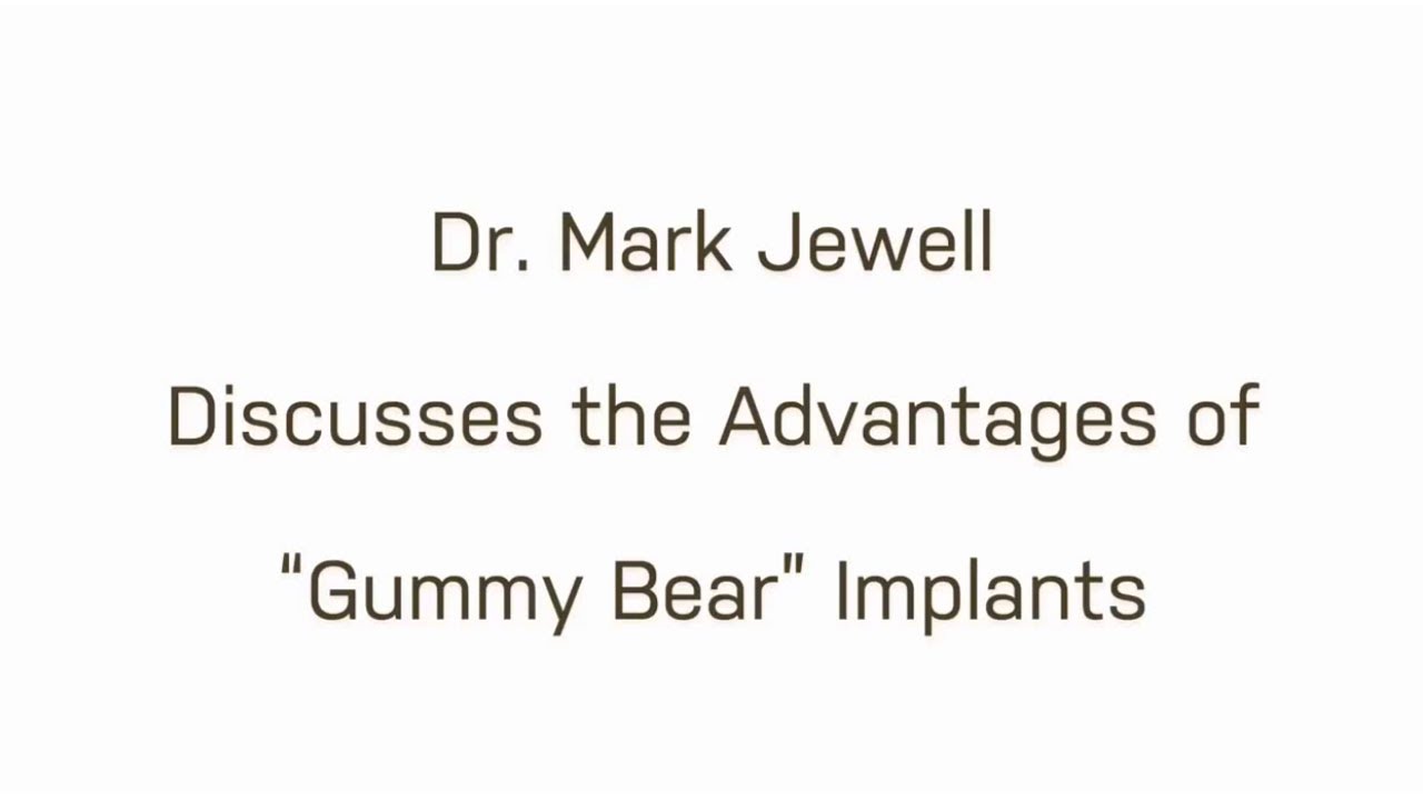 Gummy Bear Implants: Pros and Cons, Cost, Precautions