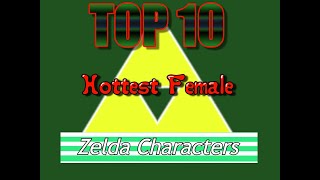 Top Ten Hottest Female Zelda Characters