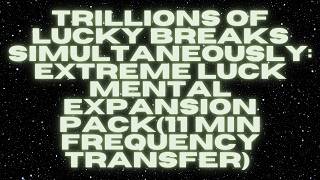 play this for 11 minutes and step into trillions of favorable outcomes (cosmic solemnity luck reset)