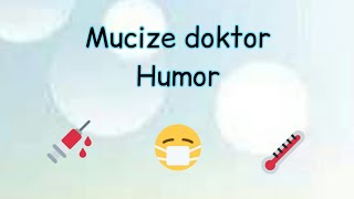 Mucize Doktor Humorzeynep Naz