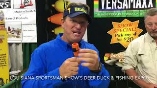VERSAMAXX BOLT - Louisiana Sportsman Show Deer Duck & Hunting Expo 2017