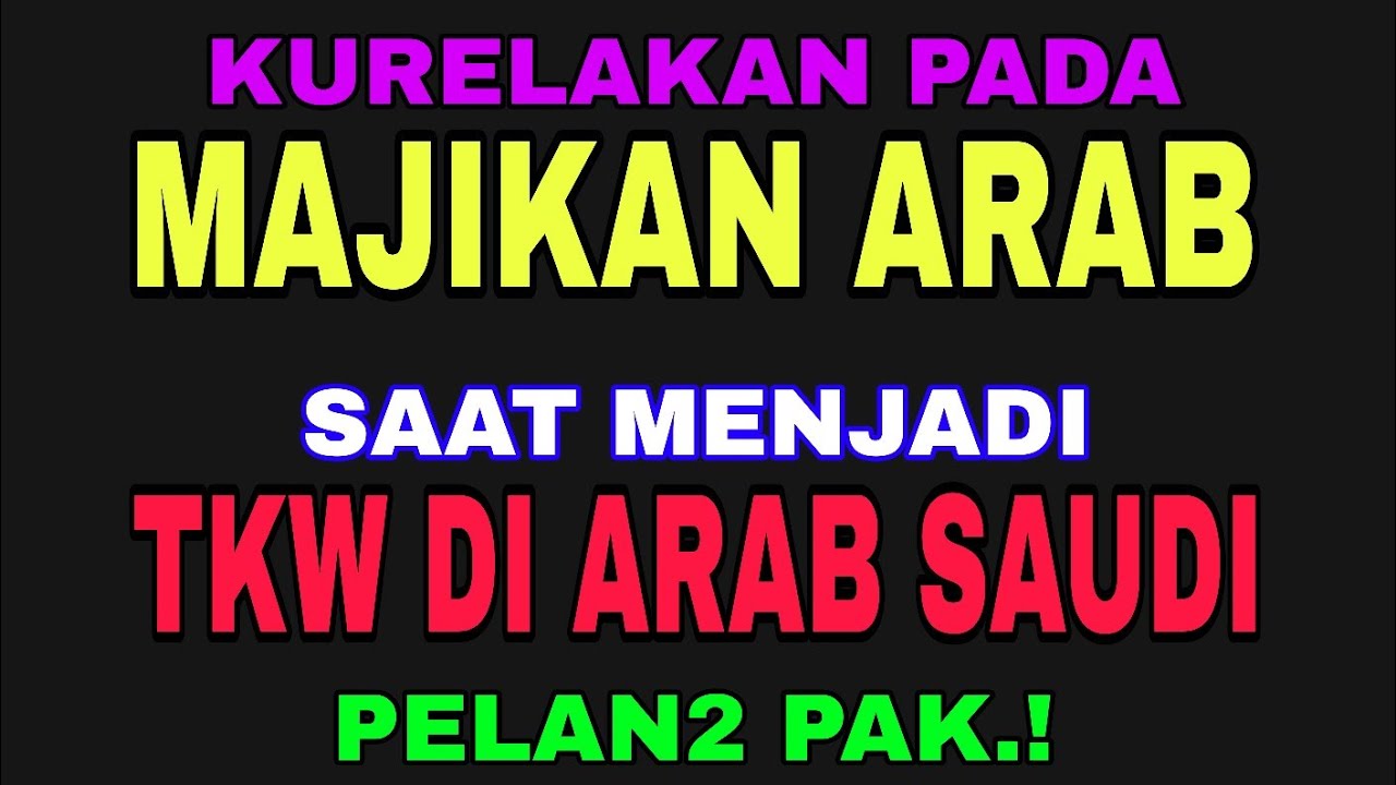 Pengalamanku Saat Menjadi TKW Di Arab Saudi || Kisah Nyata Tak Terduga