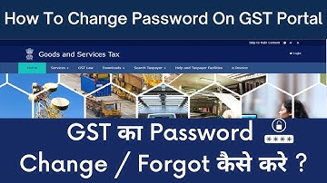 How to reset password in GST Portal | Set new password |How to change password on GST Portal #gst