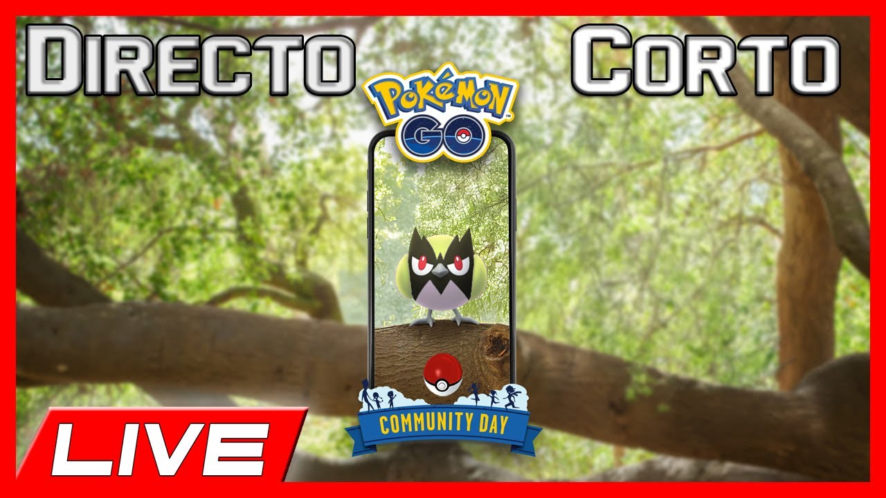 Pokemon Go Directo 15 ( Community Day) y charla sobre mi Progresión en pokemon go