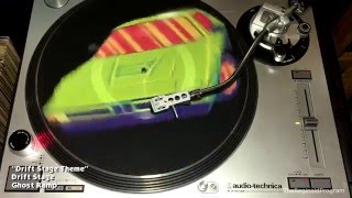 Drift Stage: Drift Stage Theme | Side A Vinyl Rip (Ghost Ramp)