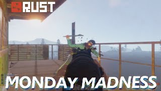 RUST - Monday Madness (Rust PVP Highlights)