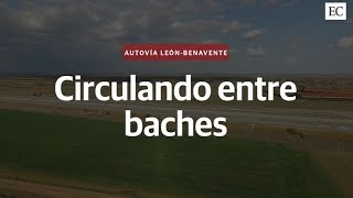 ¿La autovía con más baches de España?