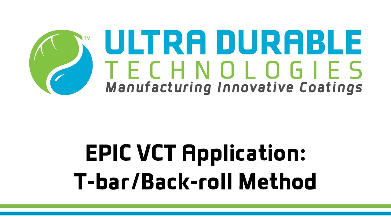 EPIC VCT Application: T-bar/Back-roll Method