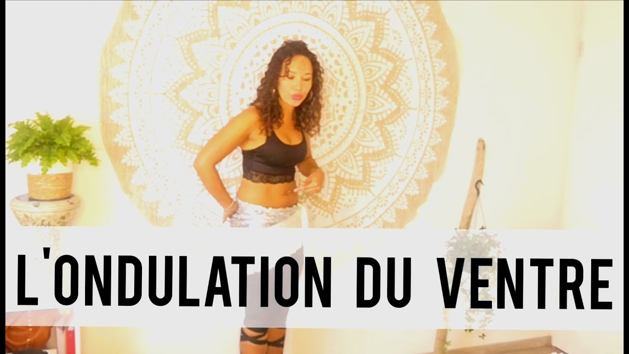Cours de danse orientale - l'ondulation du ventre