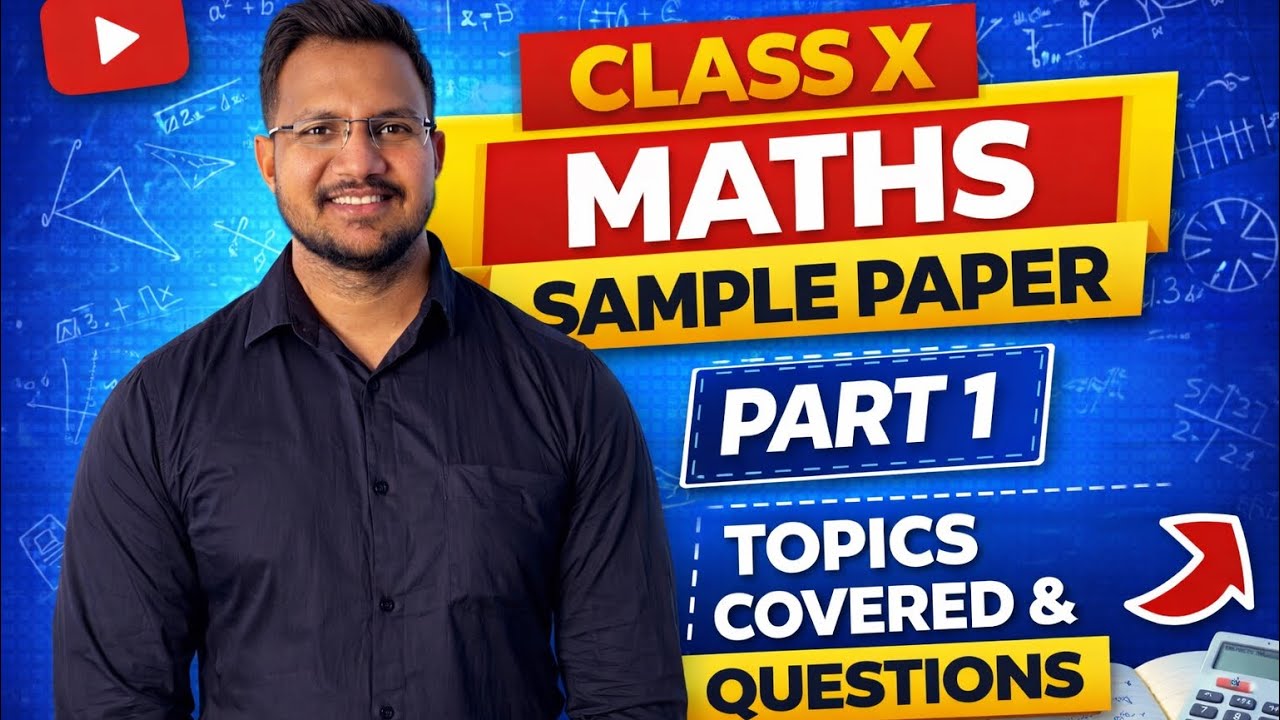 Class 10 Maths Sample Paper PART I Explained | Step-by-Step Solutions & Concepts II