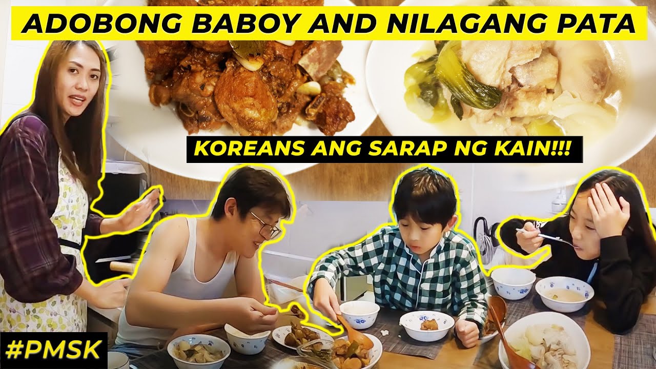 MY KOREAN FAMILY ENJOYING ADOBONG BABOY AND NILAGANG PATA FOR DINNER!