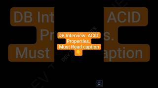 Ace Your DB Interview: ACID Properties EXPLAINED in under 3 minutes