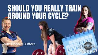 Bobbie Butters: Should You Really Train Around Your Cycle?