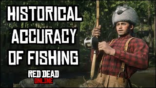 Historical Accuracy of Fishing in Red Dead Online