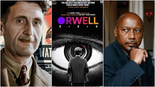 Orwell: 2 + 2 = 5 (2025) | Trailer Analysis & Preview - Authoritarian Warnings & Prophetic Legacy