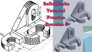 SolidWorks Tutorial Practice Exercise 6 for beginners Cad Basics