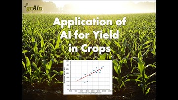 Application of AI for Yield in Crops – Predicting Yield of Corn under Water Stress