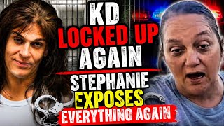 Real Right & Uncut: KD Locked Up Again, Stephanie Redd Exposes Everything