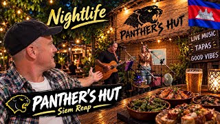 Siem Reap Nightlife: Live Music, Tapas & Cocktails at Panther’s Hut 🇰🇭
