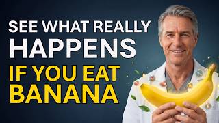 THIS WILL HAPPEN IF YOU EAT 1 BANANA EVERY DAY | THE RESULTS WILL SURPRISE YOU
