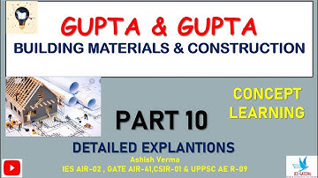 Gupta & Gupta|Building Materials & Construction|Detailed  Explanations|Ques91-100|Part-10|IESGATEWiz