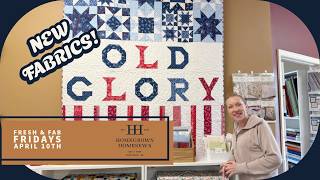 Fresh & Fab Fridays New Fabrics April 10th