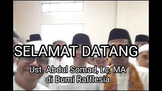 Selamat Datang di Bengkulu Ya Ust. Abdul Somad, Lc, MA.