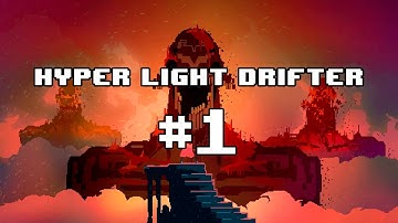 Hyper Light Drifter #1 - Gameplay - Intro