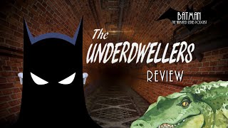 The Underdwellers Review