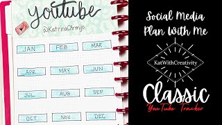 SOCIAL MEDIA PLAN WITH ME | Youtube Tracker | Happy Planner Classic