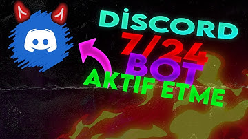 DİSCORD BOTLARI 7/24 NASIL AKTİF YAPILIR HOST YOK
