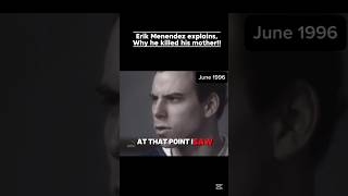 The Reason Erik Menendez Killed His Mother!