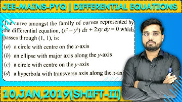 JEE Mains 2019 PYQ [10,JAN,2019(Shift-II)] || Find the Solutions || Differential Equations PYQ