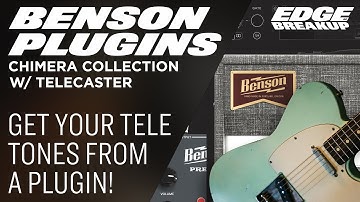 Telecaster Tone from a Plugin?! Benson Chimera Collection Plugin (Mixwave)