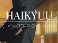 Haikyuu | Character Themes - Karasuno Volleyball Club