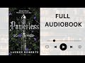 Full audiobook  powerless part  1  book by lauren roberts