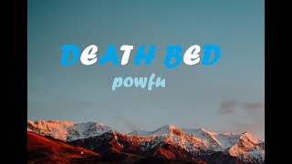 Powfu - Death Bed (15-20 mins loop song )