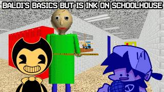 Baldi's Basics But Is Ink On Schoolhouse