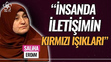 Saliha Erdim: "Eşler Sorun Yaşadığında Birbirine Değil Aynı Yöne Bakmalı"