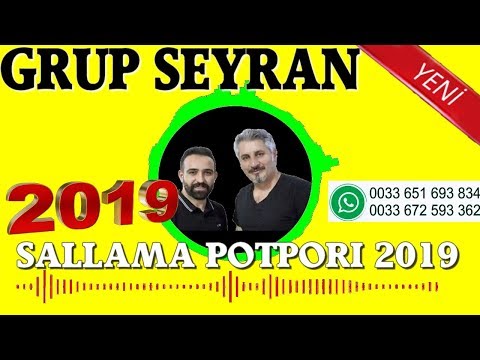 Grup Seyran - Sallama Potpori 2019 - CANLI PERFORMANS