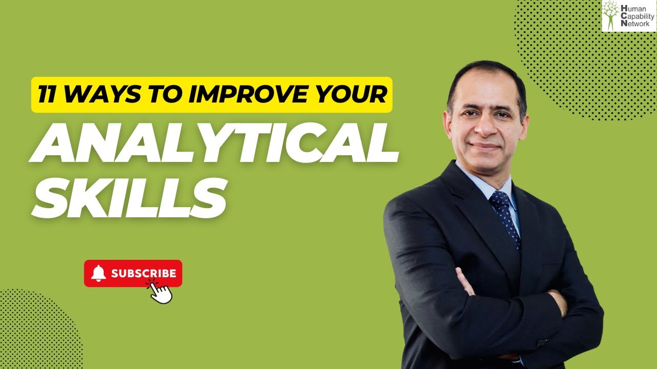 ELEVEN WAYS TO IMPROVE YOUR ANALYTICAL SKILLS - YouTube