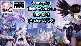 Gameplay Girls' Connect: Idle RPG (Android/IOS) screenshot 4