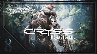 Crysis : Remastered [2020] - Прохождение (Part #8) Озвучка - Рус. Дубляж [Без Комментариев]