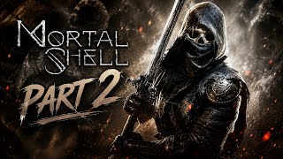 Mortal Shell Revisited Part 2 - Finding Tiel the Acolyte in Fallgrim
