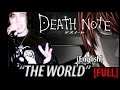 Death Note Opening 1 - The WORLD FULL (English Dub)
