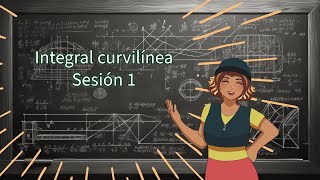 Integral Curvilínea - Aprendamos sobre la integral de trayectoria [Miranda | Irazu Sisters]
