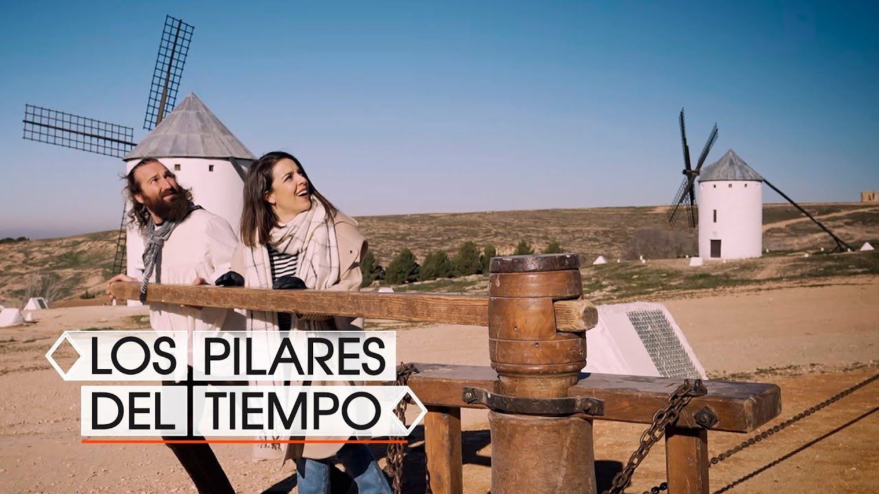 Tras los pasos del Quijote - Los Pilares del Tiempo | La2