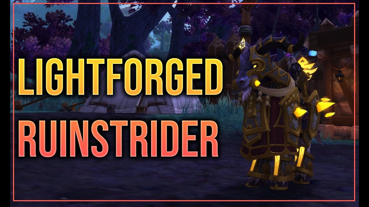 WoW : Monture Lightforged Ruinstrider